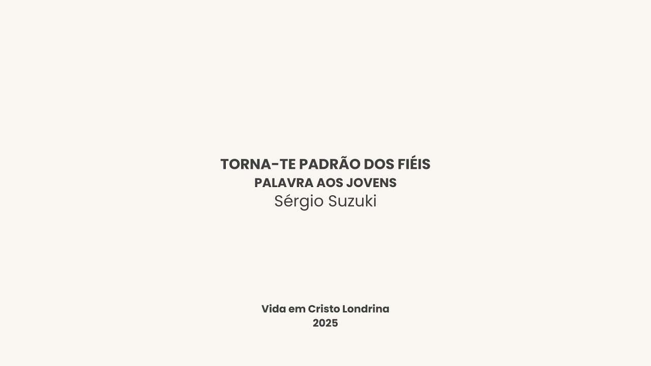 Torna te padrão dos fiéis - Sérgio Suzuki