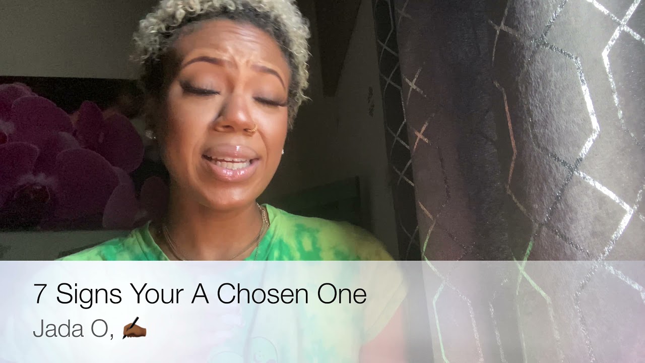 Are You A Chosen One? 7 Signs To Identify!
