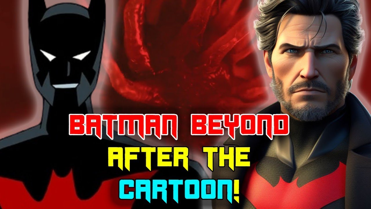 What Happened To Batman Beyond After The Cartoon?  - Explored