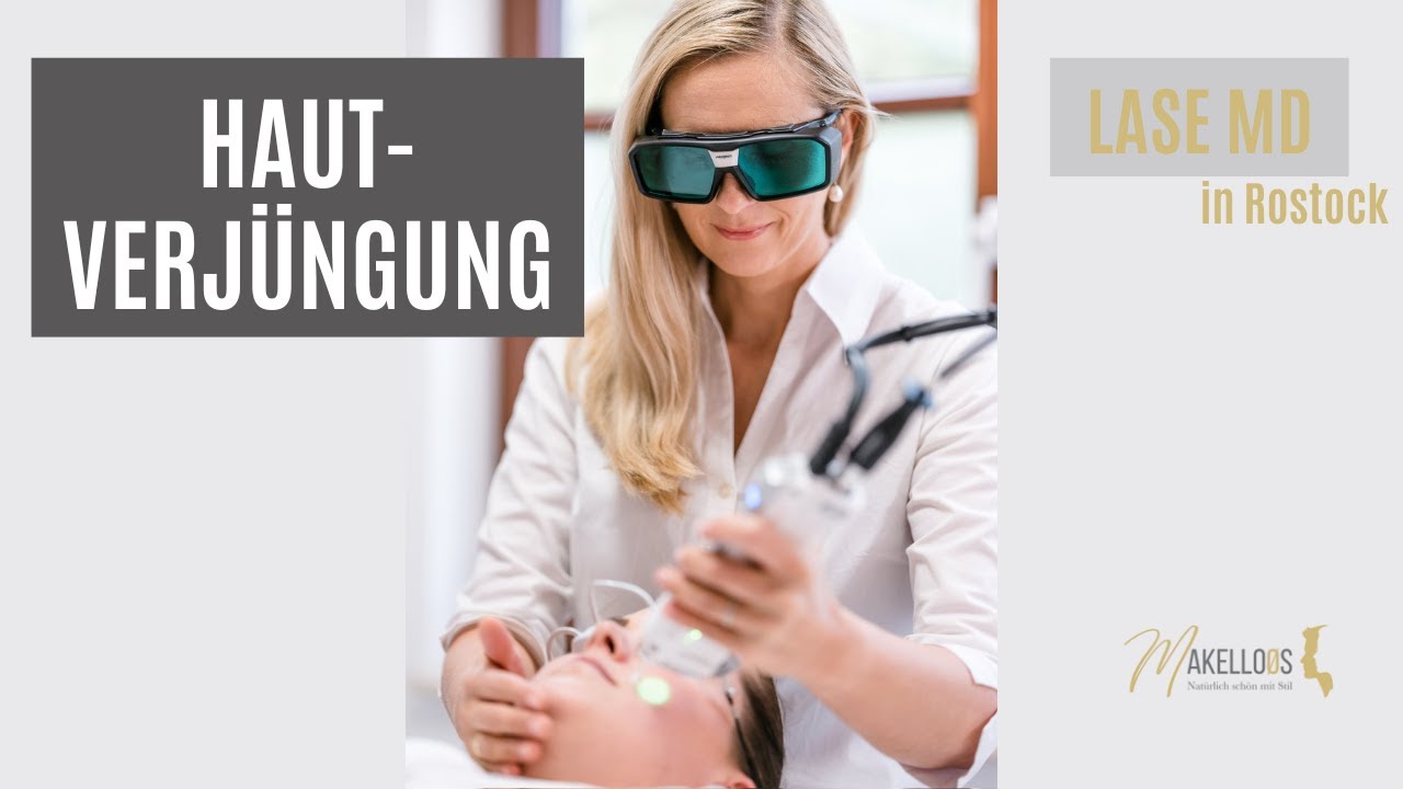 Lase MD - Laser Hautverj&uuml;ngung (Skin Rejuvenation durch Laser) - Makelloos Rostock - Dr. Teichert