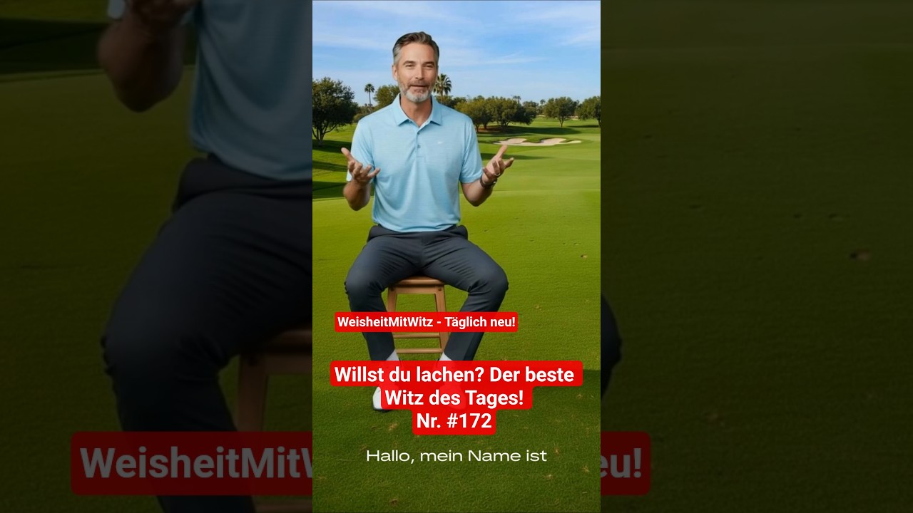 Willst du lachen? Der beste Witz des Tages! Nr. 