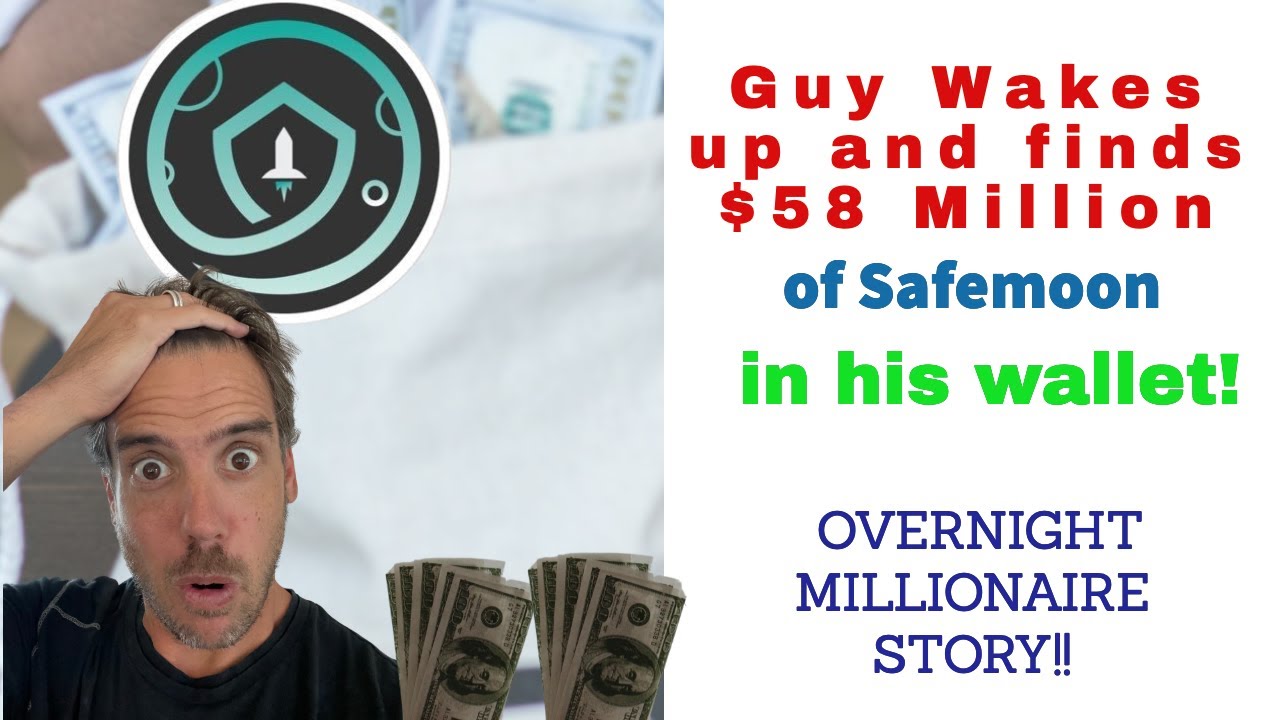 CRYPTO INVESTOR FINDS $58 MILLION IN SAFEMOON IN HIS WALLET AND BECOMES OVERNIGHT CRYPTO MILLIONAIRE