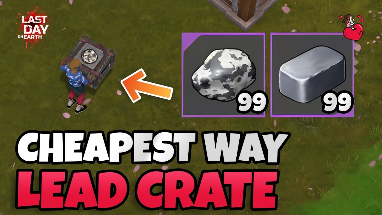 CHEAPEST WAY TO FARM CRATE OF LEAD - Last Day on Earth: Survival