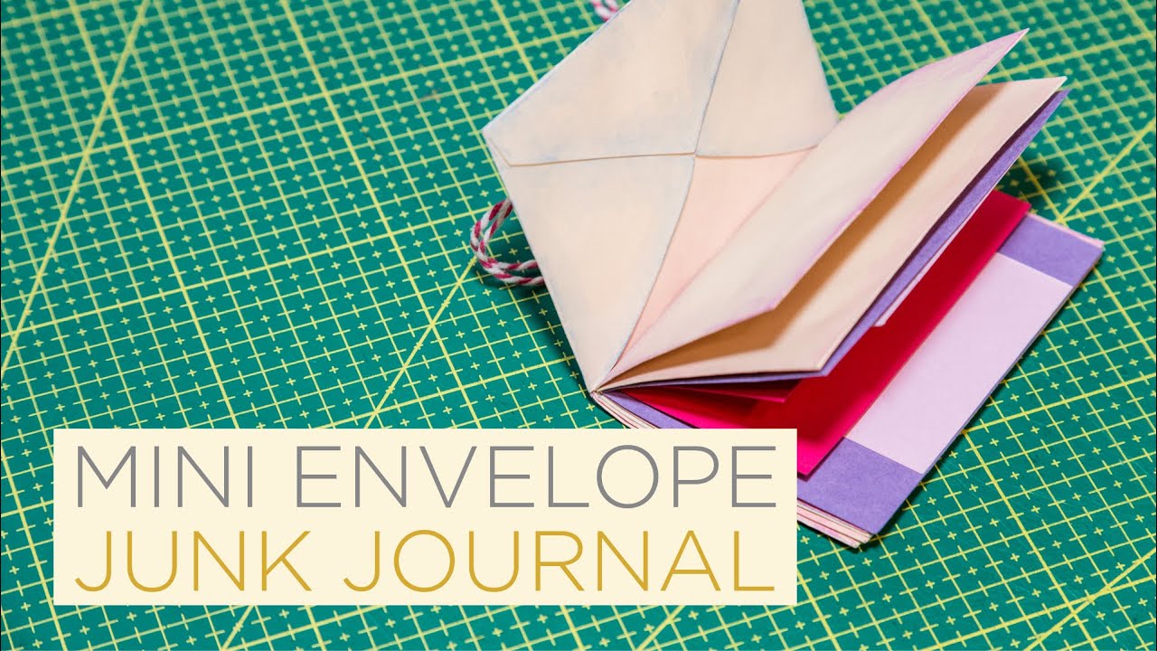 MINI ENVELOPE JUNK JOURNAL: Como fazer um junk journal usando envelopes | MÉTODOS E COSTURAS