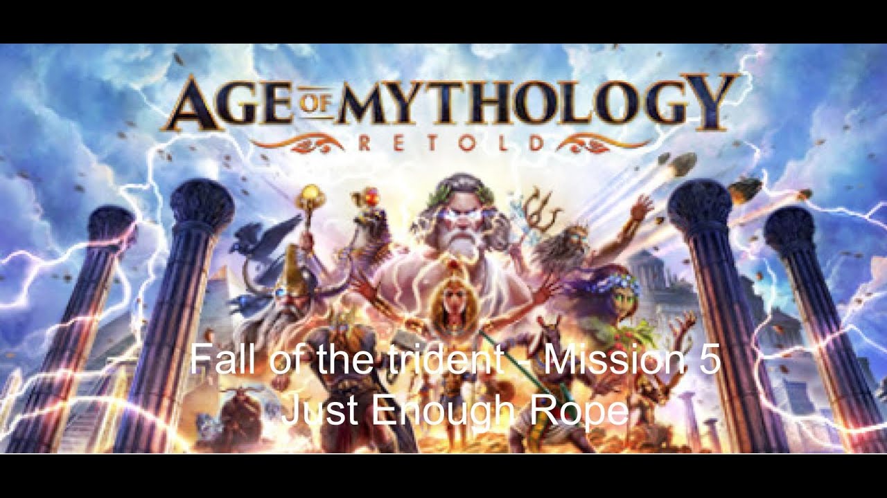 Age Of Mythology Retold - The Fall of the Trident - Mission 4 Just Enough Rope