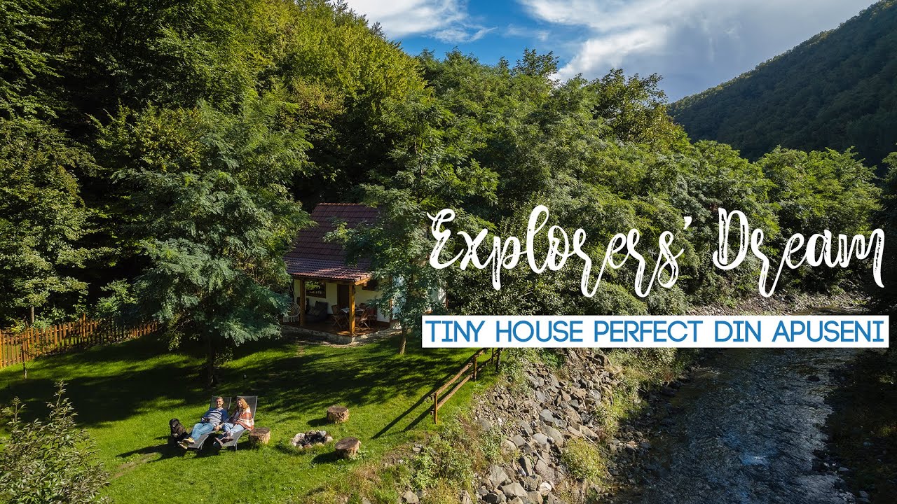 Am găsit un TINY HOUSE superb în APUSENI : Explorers' Dream