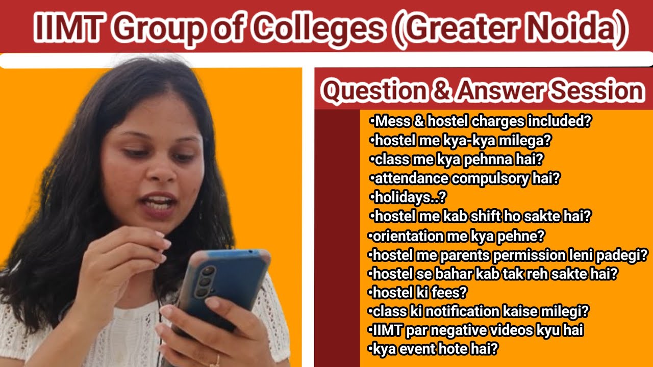 Q & A Session|| IIMT Group of Colleges|| Greater Noida|| Hostel, Food, Dress, Events, Attendance||