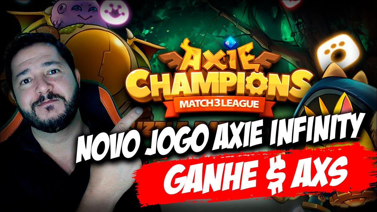 JOGO FREE TO PLAY – GANHE AXS GRÁTIS! NOVO JOGO DO AXIE INFINITY – AXIE CHAMPIONS