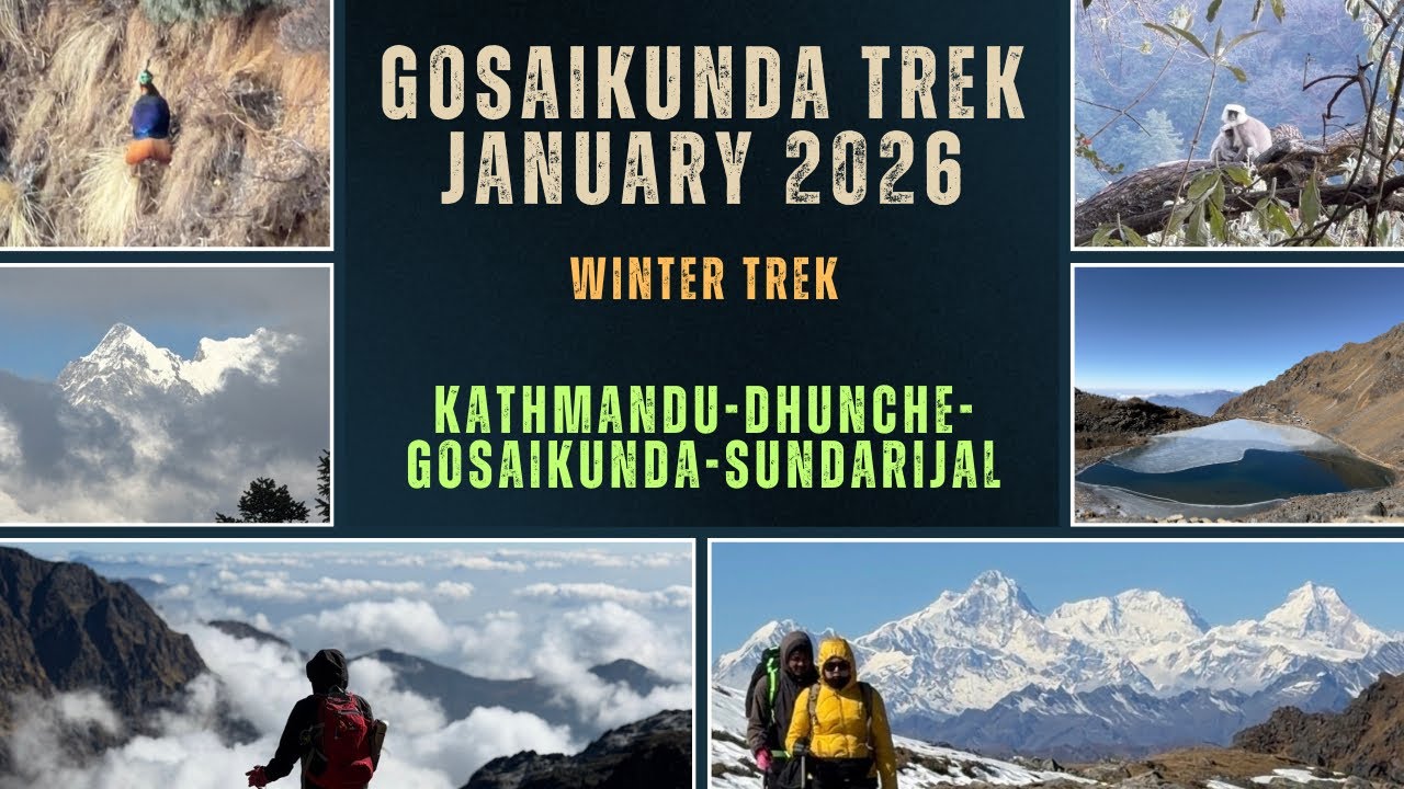 GOSAIKUNDA TREK JAN 2026 Part 2 (Kathmandu-Dhunche-Gosaikunda-Sundarijal) Shot on Iphone 17 pro max