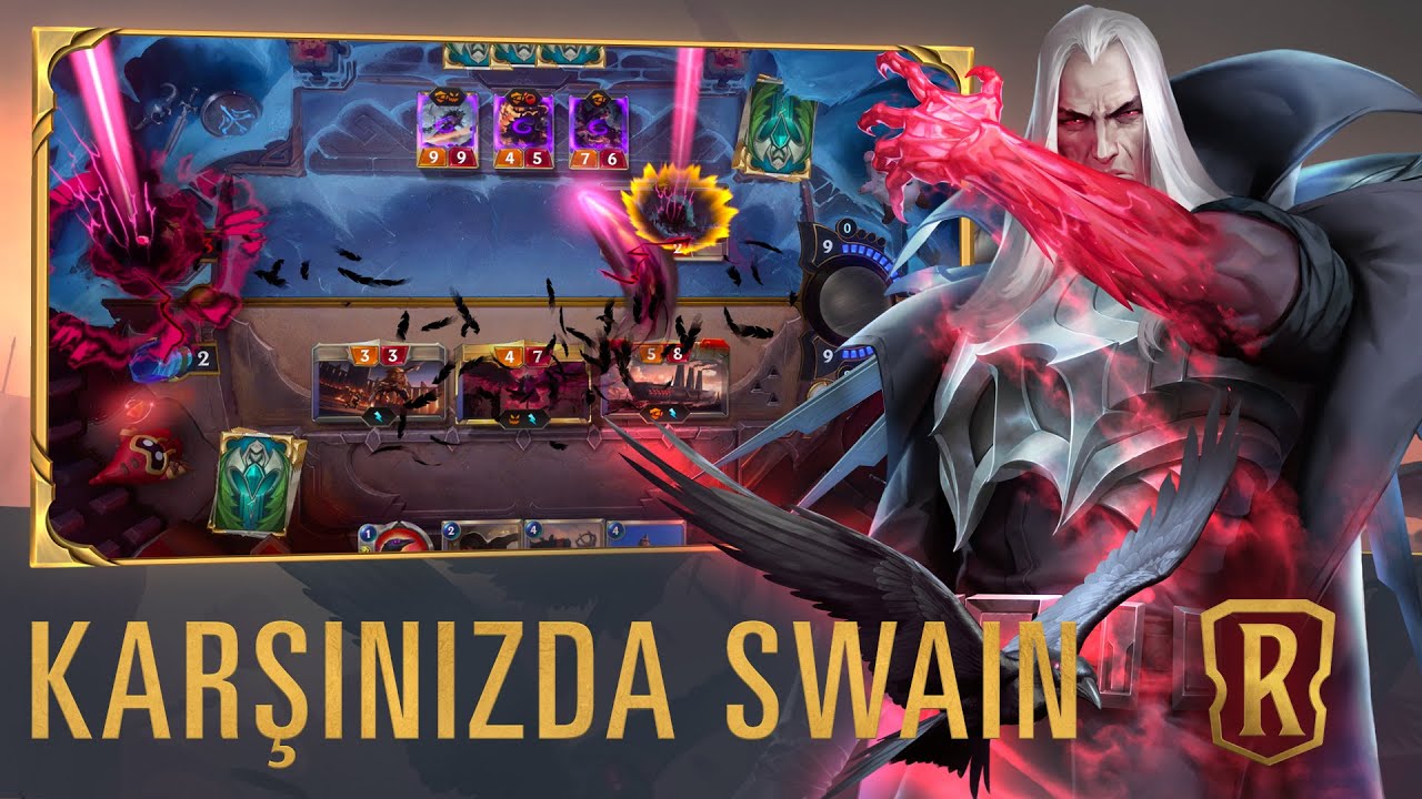 Karşınızda Swain | Yeni Şampiyon - Legends of Runeterra