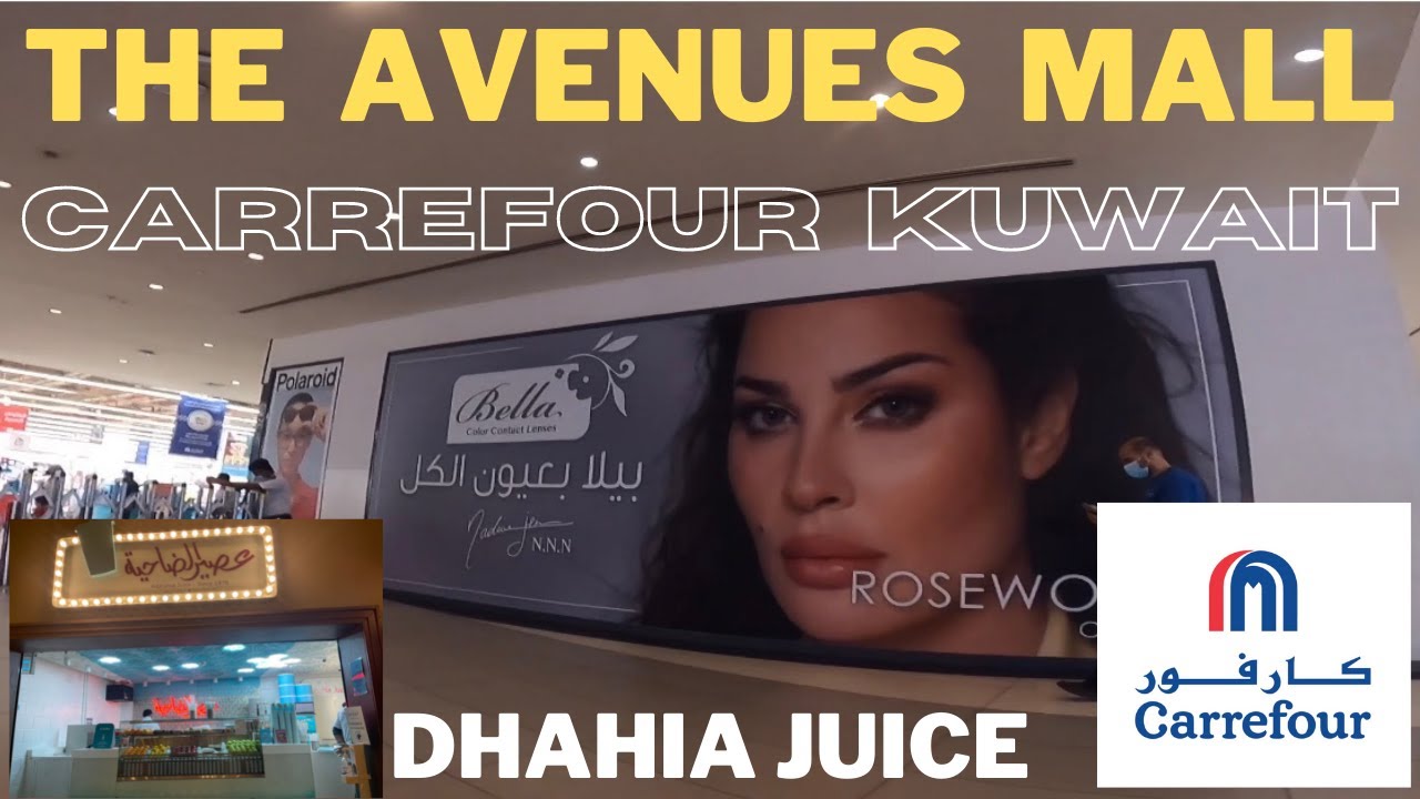 CARREFOUR KUWAIT AVENUES MALL/DHAHIA JUICE AVENUES MALL KUWAIT/JULY 20,2021