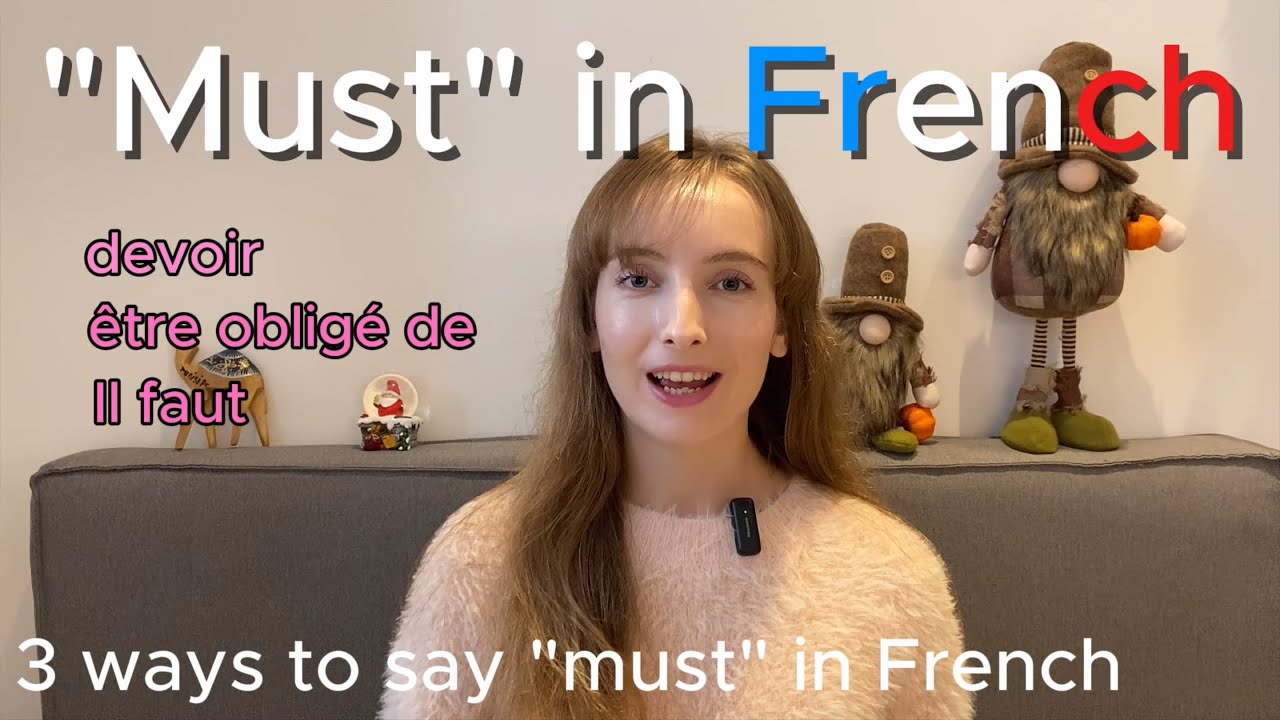 Master “must” in French through practice in just 11 min