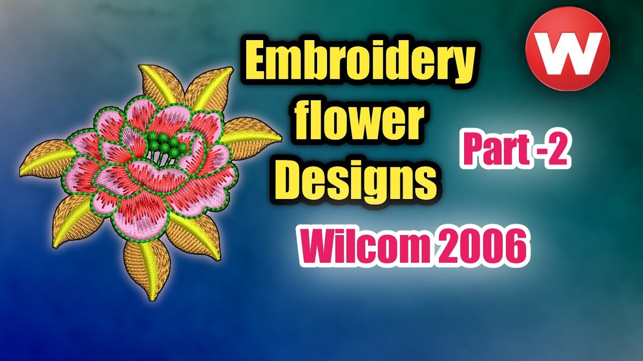 embroidery flower design drawing and punching for beginners Part-2 Wilcom 2006