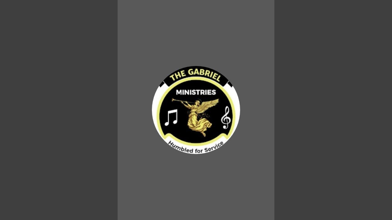 THE GABRIEL MINISTRIES is live