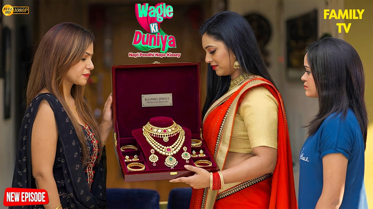Vandana ने Jyoti को क्यों दिया सोने का कीमती हार? | Wagle ki Duniya | Funny | Drama | Rajesh
