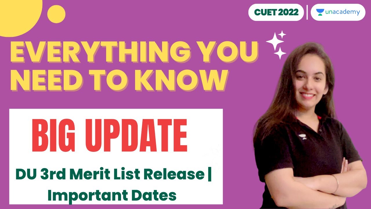 DU 3rd Merit List Release | All Important Dates | Last Date of Fees Submission | DU Admissions 2022