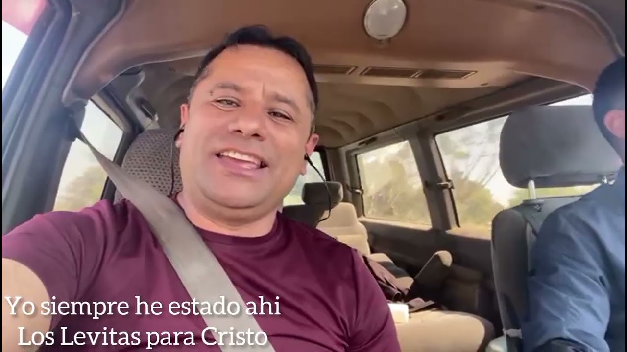 Yo siempre he estado ahi, Los Levitas para Cristo