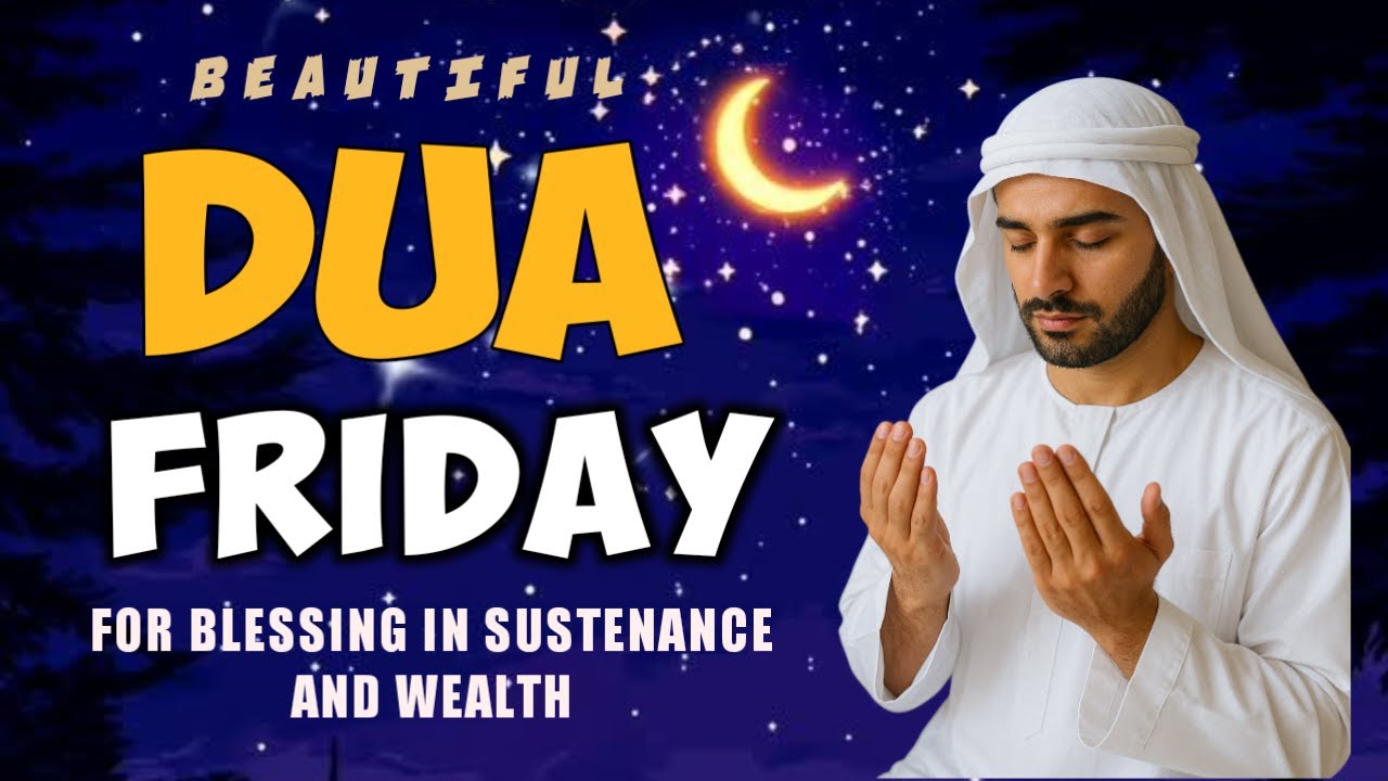 Beautiful Dua on Friday☀️ For Rizq, Peace & Protection | Embrace the Barakah of Jumuah | Istabraq TV