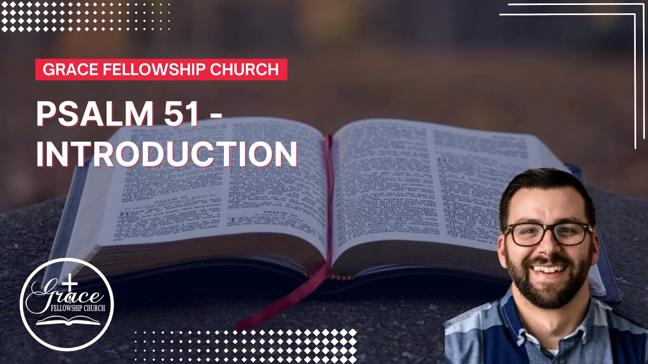 Psalm 51 - Introduction
