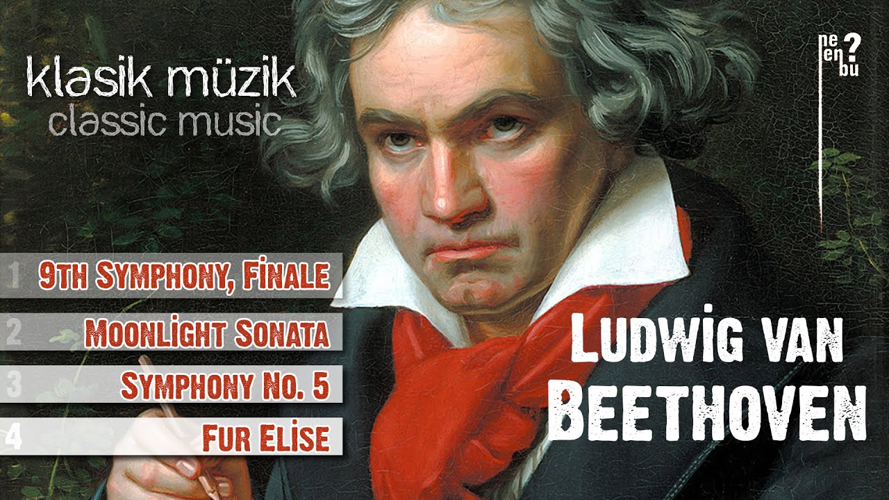 Beethoven Klasik Müzik | 9. Senfoni, Ay Işığı Sonatı, Senfoni No. 5 & Für Elise