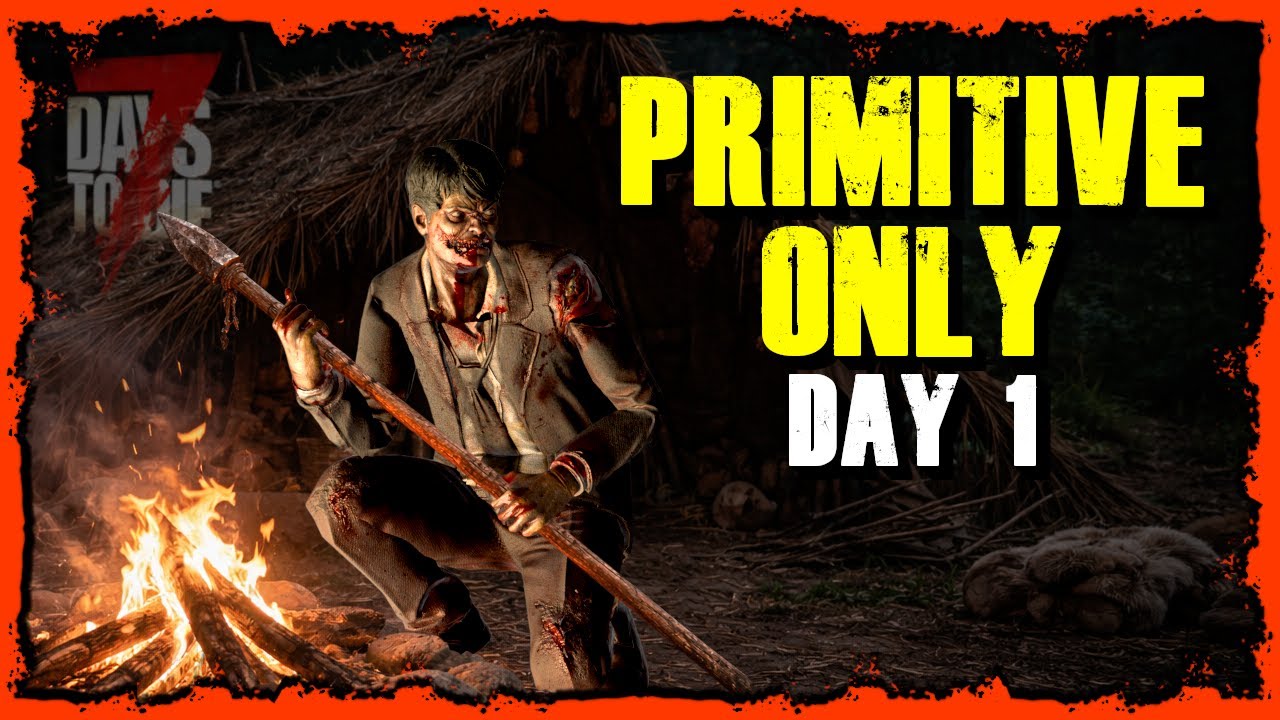🔴LIVE | Stone & Pipe Weapon Only | Primitive Only! | Day 1 | Z-Tuber | 7 Days to Die