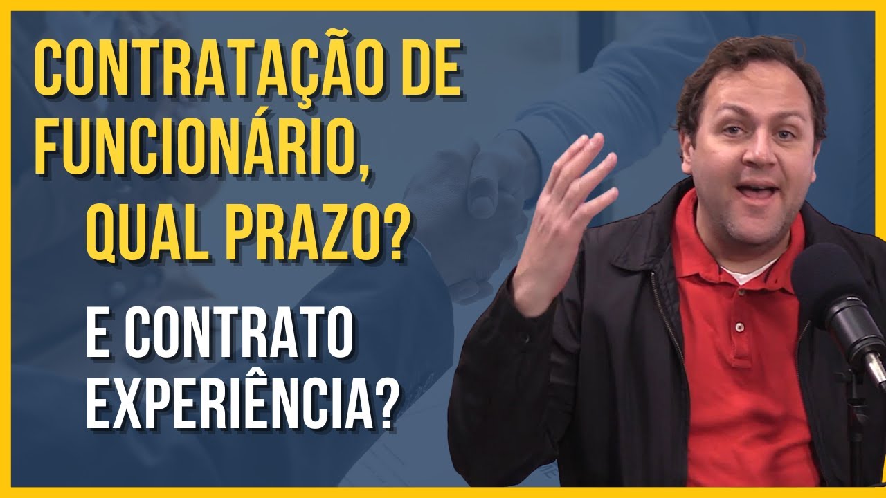 Qual o prazo para assinatura da carteira de trabalho de um funcionário? E o contrato de experiência?