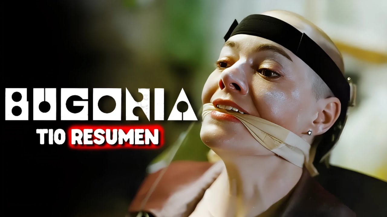 BUGONIA (2025) - RESUMEN en MINUTOS