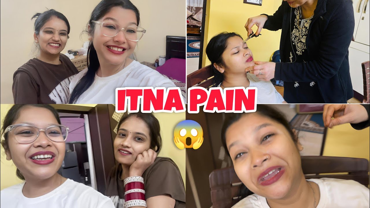 Threading Ne Rula Diya 😭 Beauty Ke Liye Itna Dard 😂 | Daily Vlog 161