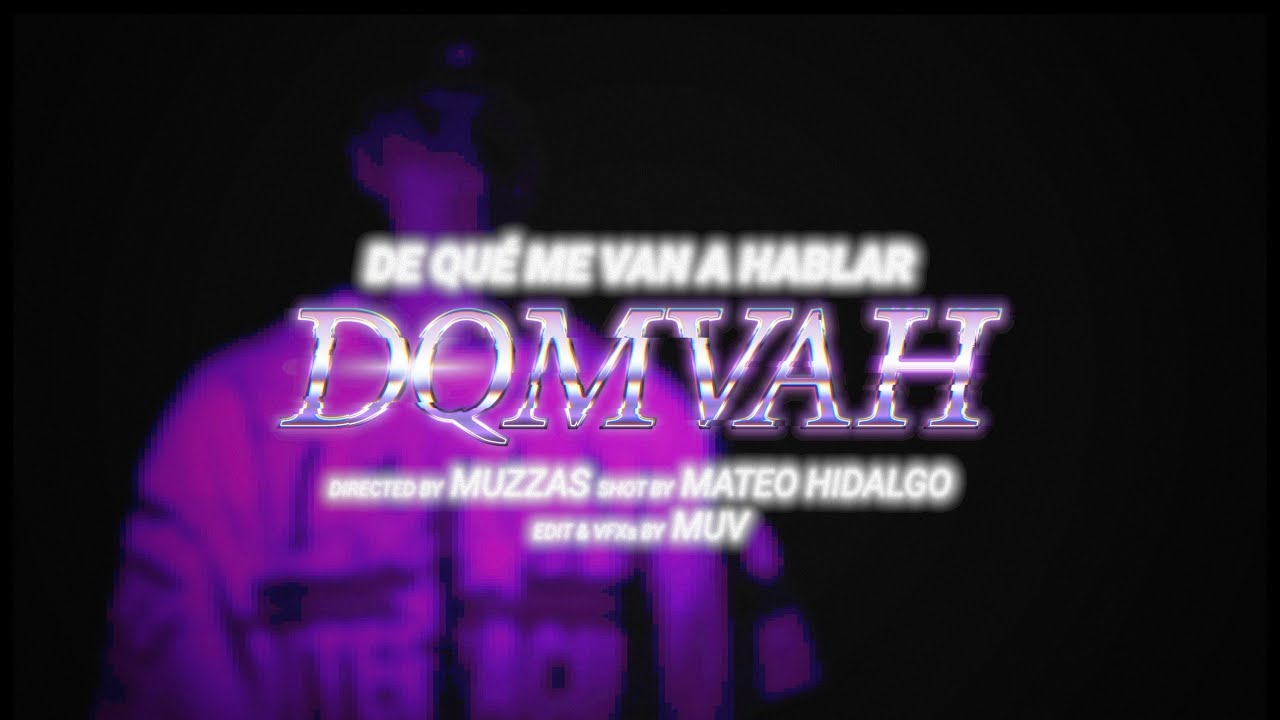 DE QUE ME VAN A HABLAR - MUZZAS (Video Oficial)