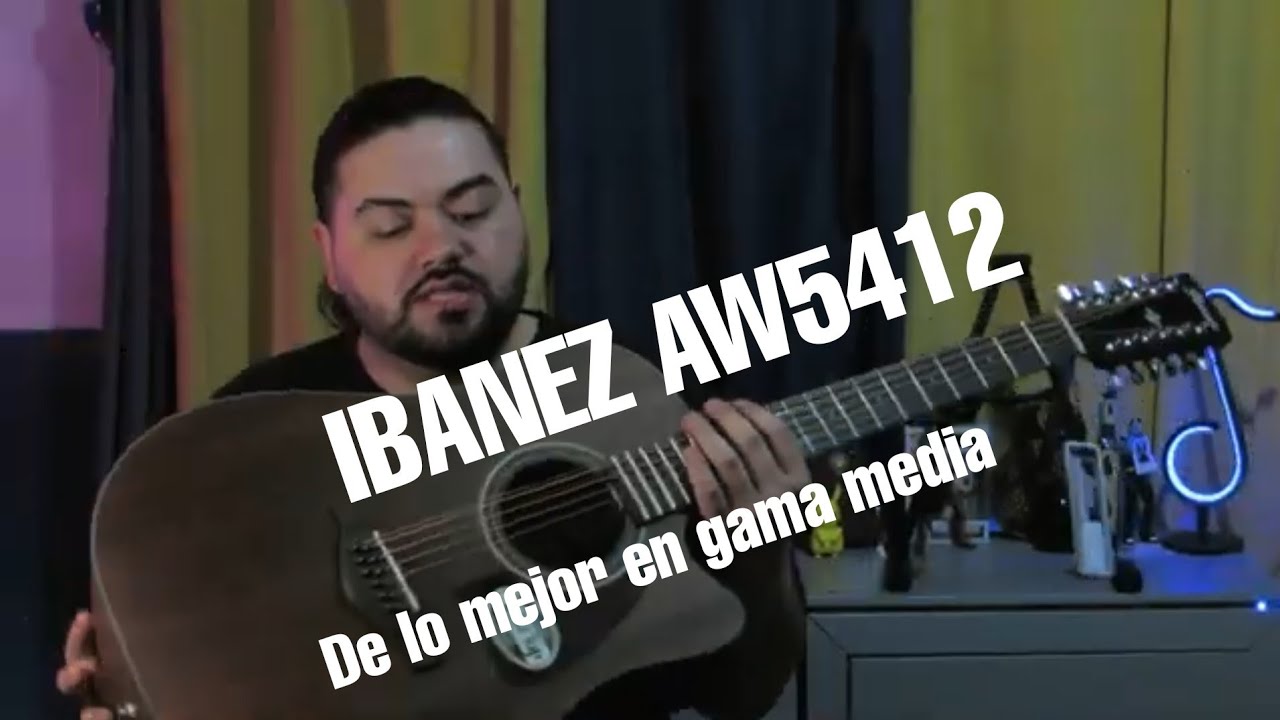 DOCEROLA IBANEZ AW54 || DE LAS MEJORES GUITARRAS EN GAMA MEDIA