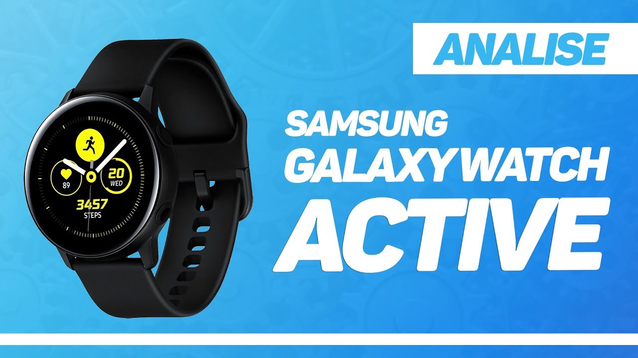 Samsung Galaxy Watch Active - Analise Completa | L Tech