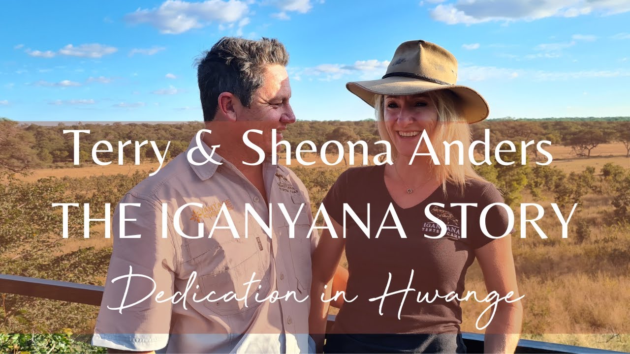 The Iganyana Story: Terry & Sheona Anders - Luke Brown Zim