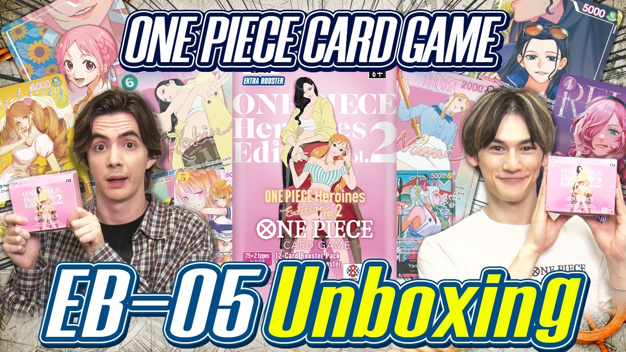 ONE PIECE CARD GAME -ONE PIECE Heroines Edition vol.2- EB-05 Unboxing