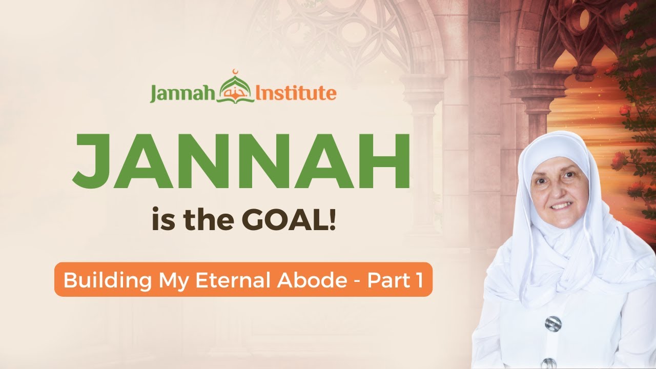 Building My Eternal Abode (Part 1) I Sh Dr Haifaa Younis I Jannah Institute I UK Tour - Twenty6