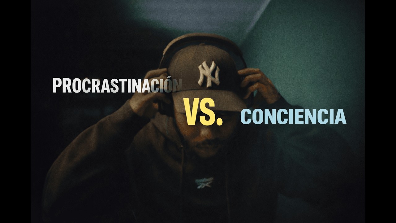 PROCRASTINACIÓN VS CONCIENCIA