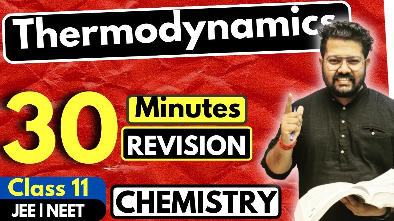 Class 11 Chemistry : Thermodynamics Rapid Revision |Class 11 Chemistry | Full Revision in 30 Minutes
