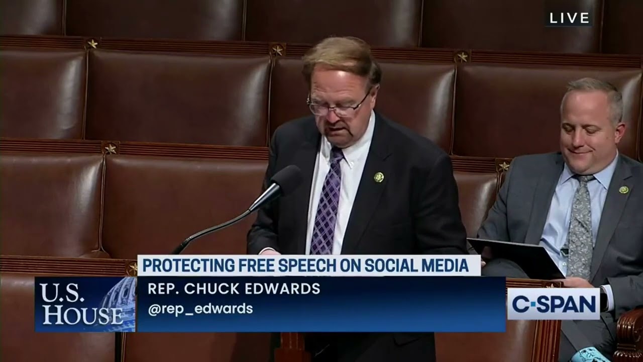 Congressman Edwards Floor remarks: Protecting Free Speech on Social Media
