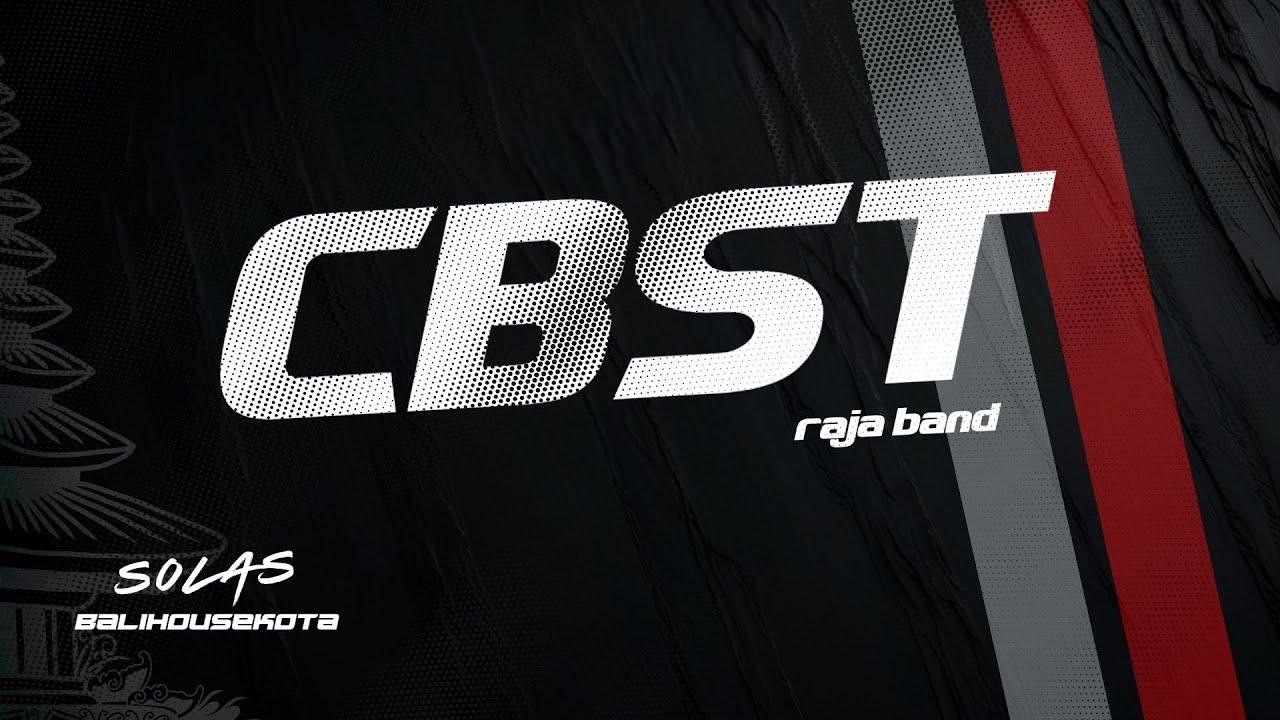 CBST - Funkot Edition ( Bali House Kota )