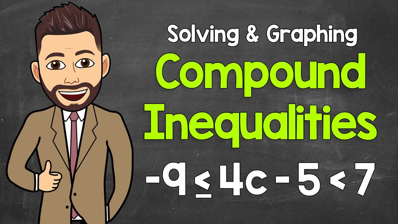 How to Solve and Graph Compound Inequalities | Math with Mr. J