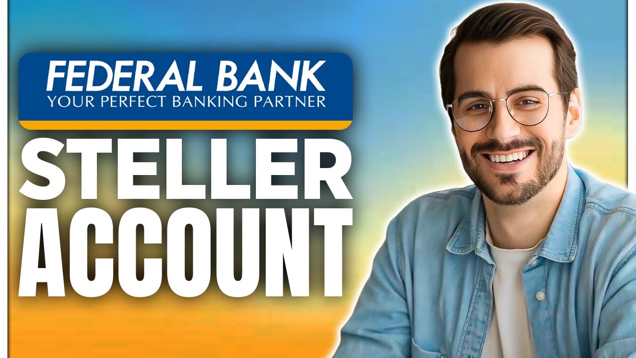 Federal Bank Steller Account Review | Worth It?