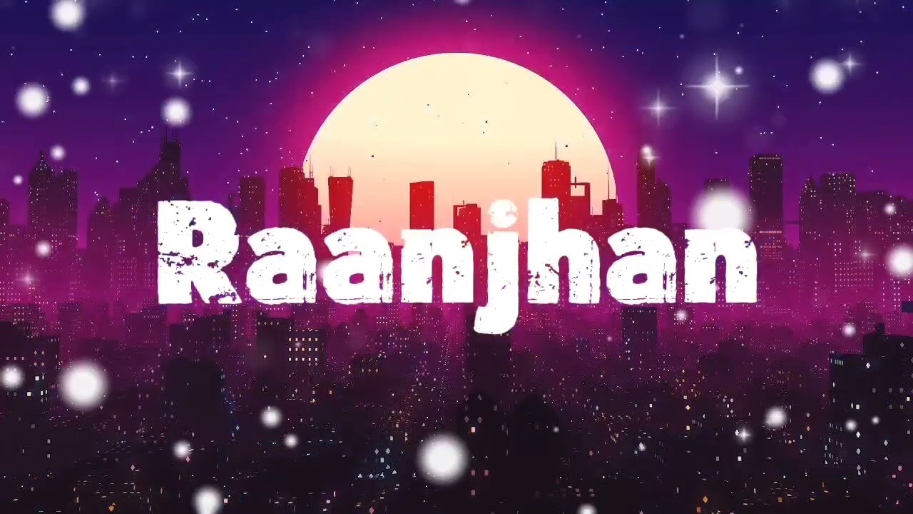 Raanjhan