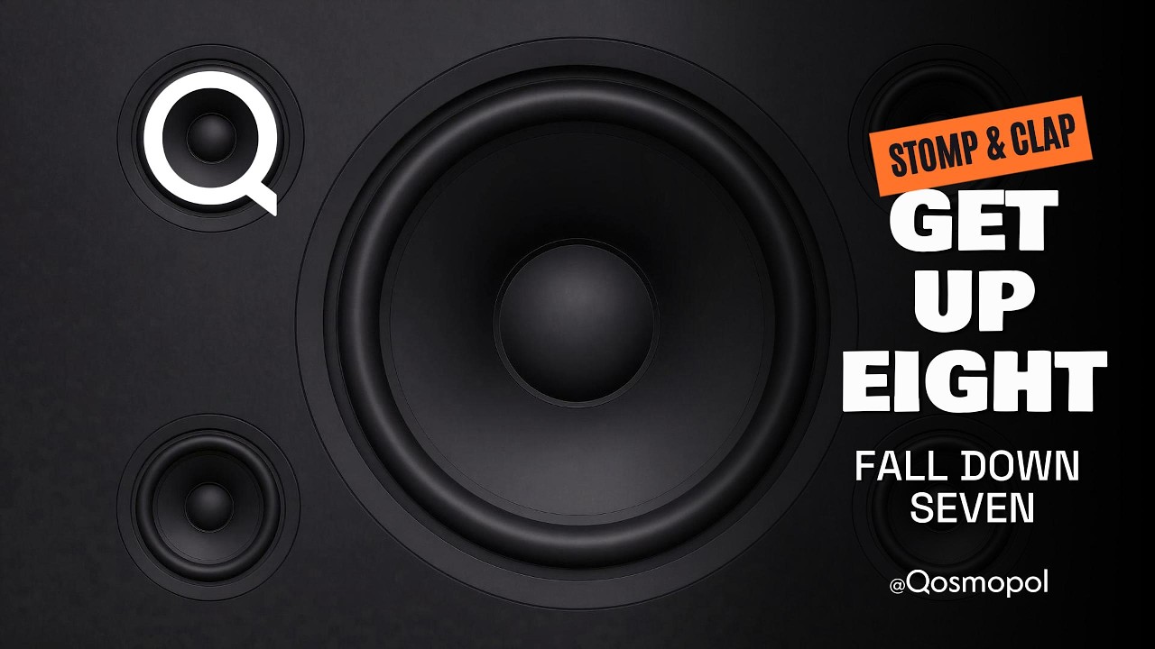 Get Up Eight 🎵 Stomp & Clap Arena Anthem | Fall Down Seven, Rise Again