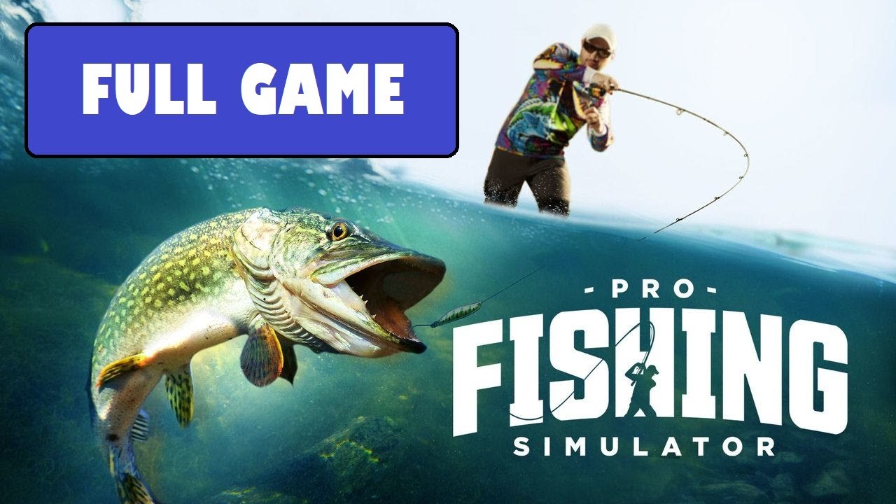 Pro Fishing Simulator [Full Game | No Commentary] PS4