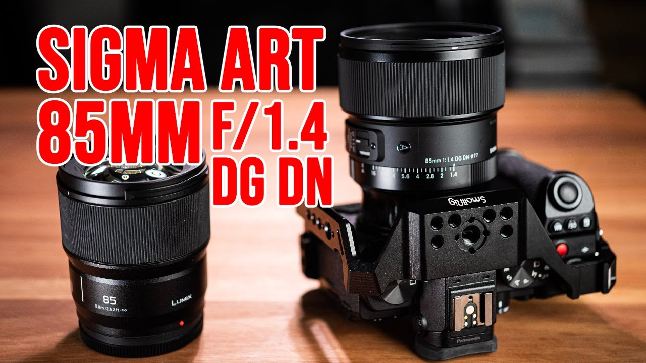 Sigma 85 1.4 DG DN ART (vs Lumix 85 1.8)