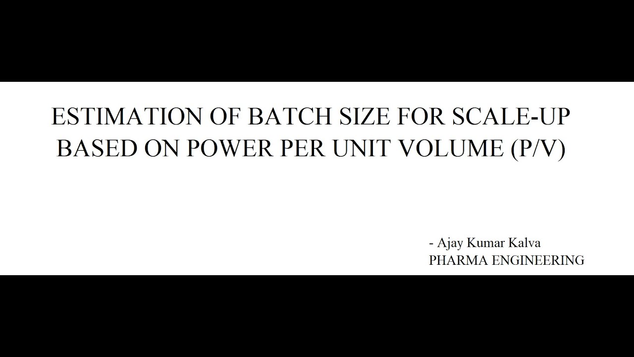 [Case Study] Estimation of batch size for scale up/down using power per unit volume (P/V)