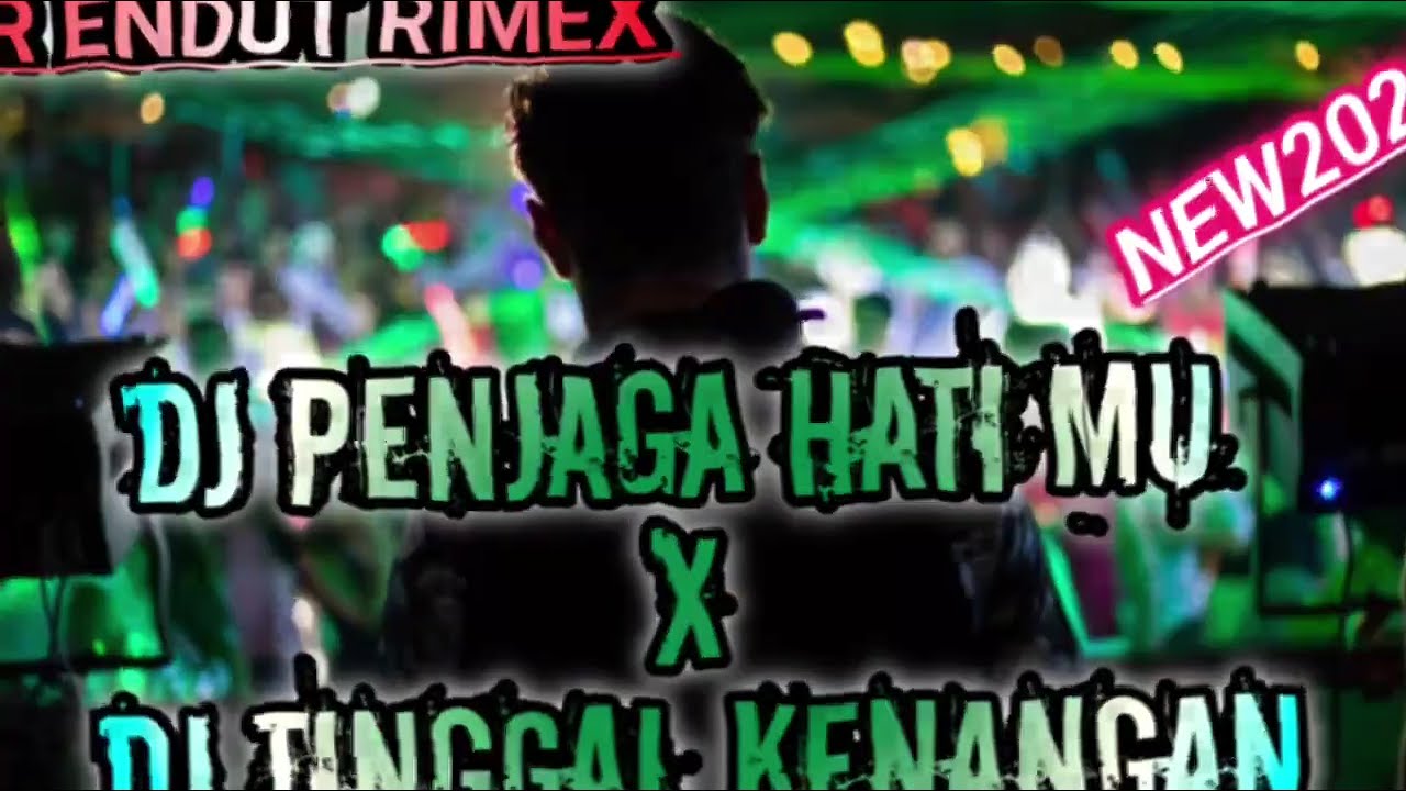 DJ KIBOT MPX7 TERBARU 2026‼️DJ PENJAGA HATI MU X DJ TINGGAL KENANGAN🔥💃#fyp
