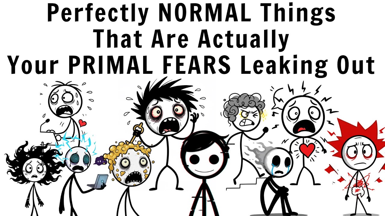 Perfectly Normal Things That Are Actually Your Primal Fears Leaking Out