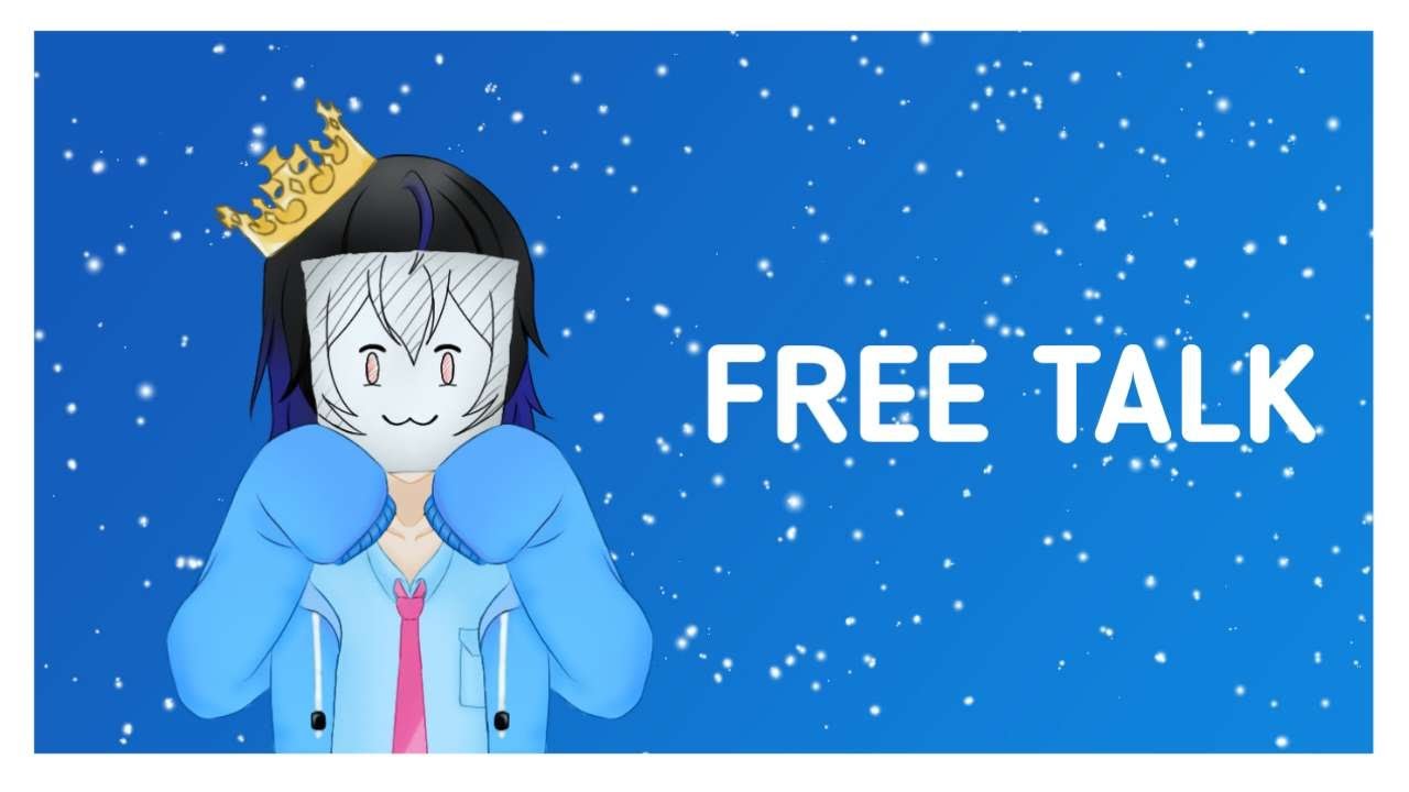 【FREE TALK】Ngobrolin Apapun