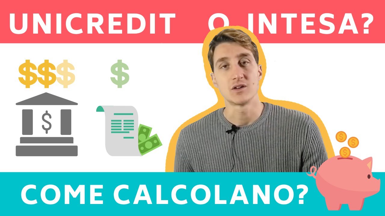 Come calcolano la rata di mutuo Intesa San Paolo e Unicredit | MUTUO PRIMA CASA