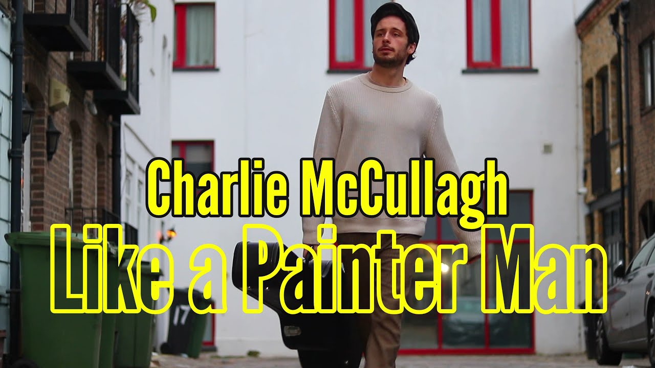 LIKE A PAINTER MAN - Charlie McCullagh - from The Rise and Fall of Vinnie & Paul - song Neil Bastian